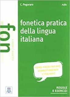 FONETICA PRATICA DELLA LINGUA ITALIANA A