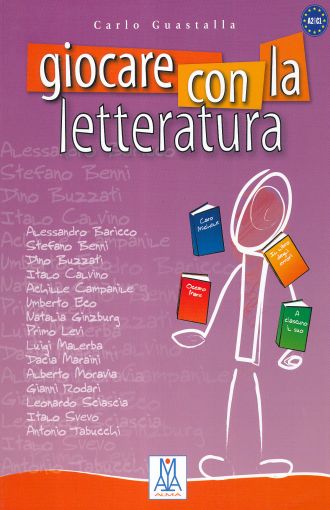 GIOCARE CON LA LETTERATURA (LIBRO)