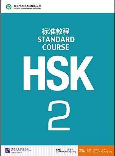 HSK2 STANDARD COURSE STUDENT BOOK