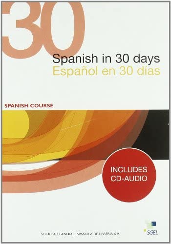 SPANISH IN 30 DAYS / ESPAÑOL EN 30 DIAS + CD