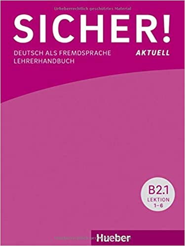 SICHER! AKTUELL B2/1 LEHRERHANDBUCH