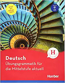 UBUNGSGRAMMATIK FUR DIE MITTELSTUFE - AK
