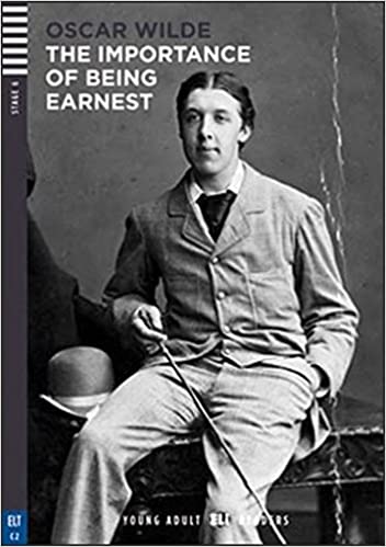 LECTURA THE IMPORTANCE OF BEING EARNEST,