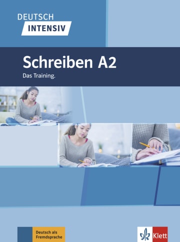 DEUTSCH INTENSIV SCHREIBEN A2