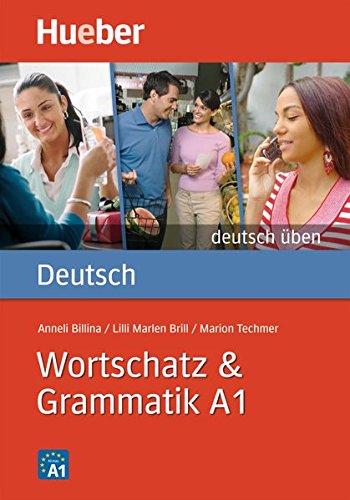 WORTSCHATZ & GRAMMATIK A1