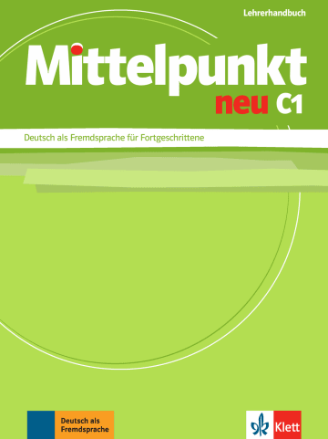 MITTELPUNKT NEU C1, LEHRERHANDBUCH