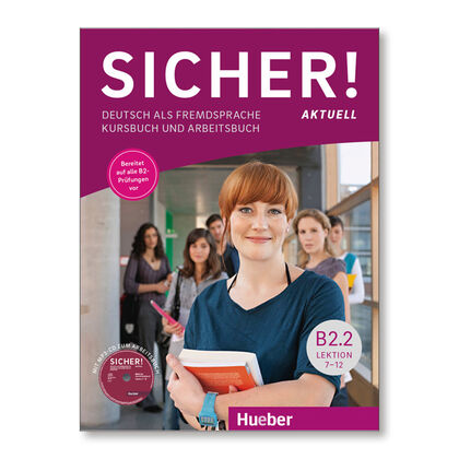 SICHER! AKTUELL B2.2 KURS-UND ARBEITSBUC