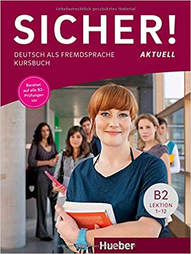 SICHER AKTUELL B2 KURSBUCH
