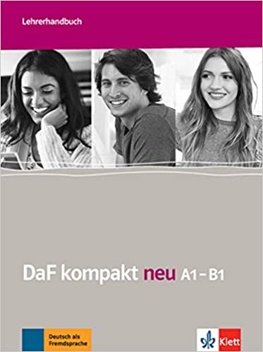 DAF KOMPAKT NEU, LEHRERHANDBUCH A1-B1