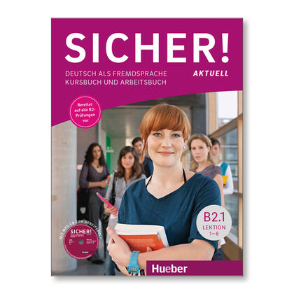 SICHER! AKTUELL B2.1 KURS-UND ARBEITSBUC
